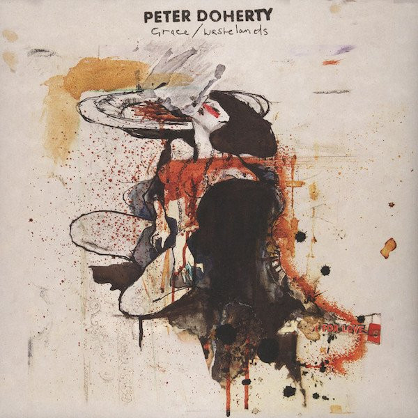Pete Doherty — Grace/Wastelands