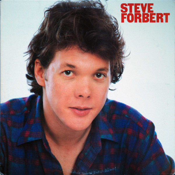 Steve Forbert — Steve Forbert