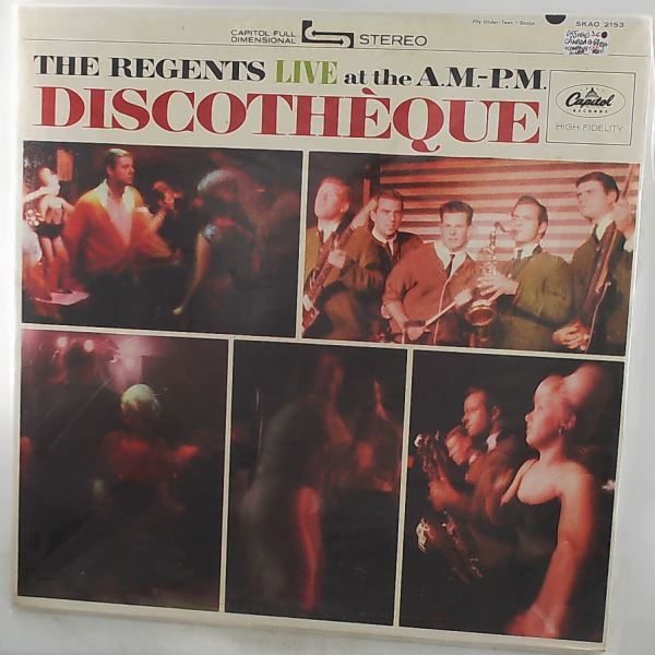 Regents — Regents Live At The A.M.-P.M. Discotheque