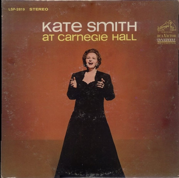 Kate Smith — Kate Smith At Carnegie Hall