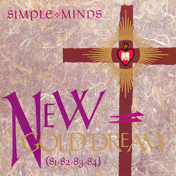 Simple Minds — New Gold Dream (81-82-83-84)