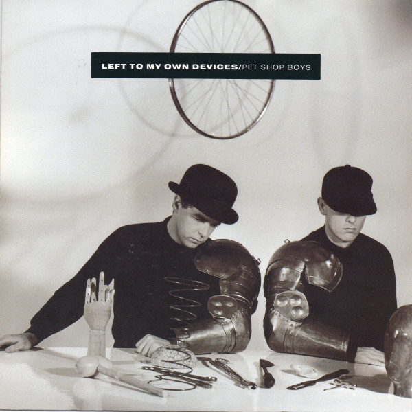 Pet Shop Boys — Left To My Own Devices