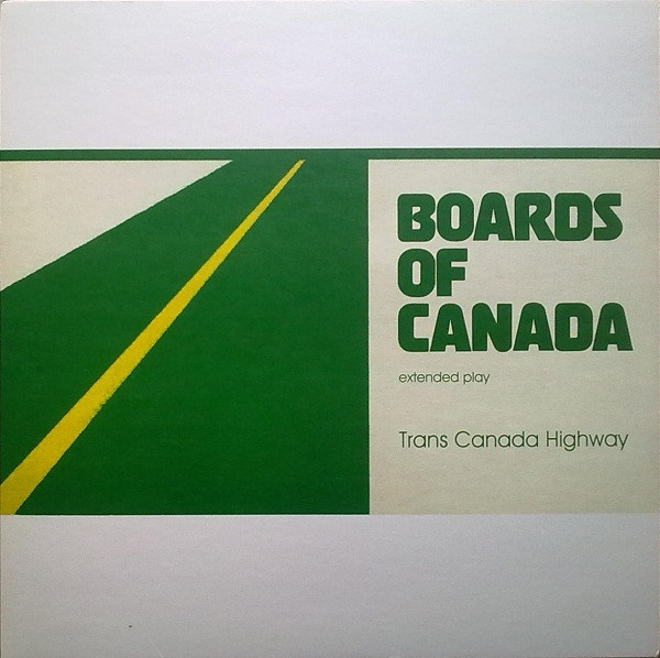 Boards Of Canada — Trans Canada Highway