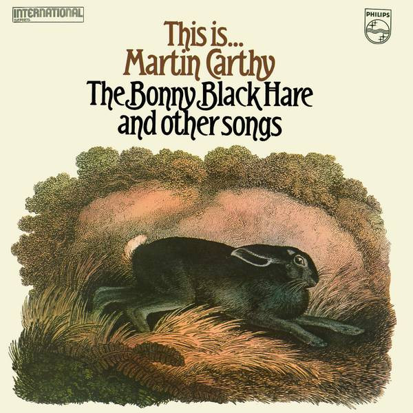 Martin Carthy — This Is... Martin Carthy: The Bonny Black Hare And Other Songs