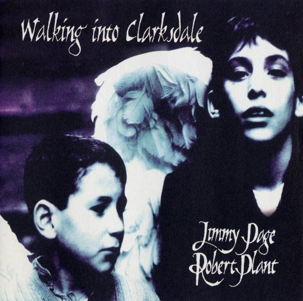 Jimmy Page , Robert Plant — Walking Into Clarksdale