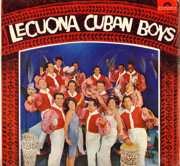 Lecuona Cuban Boys — Lecuona Cuban Boys