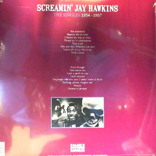 Screamin` Hawkins Jay — Singles 1954-57