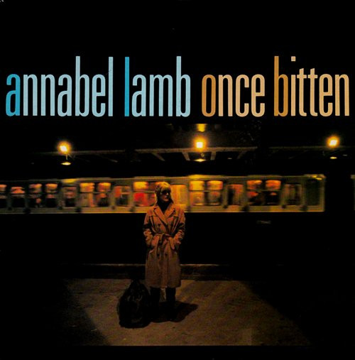 Annabel Lamb — Once Bitten