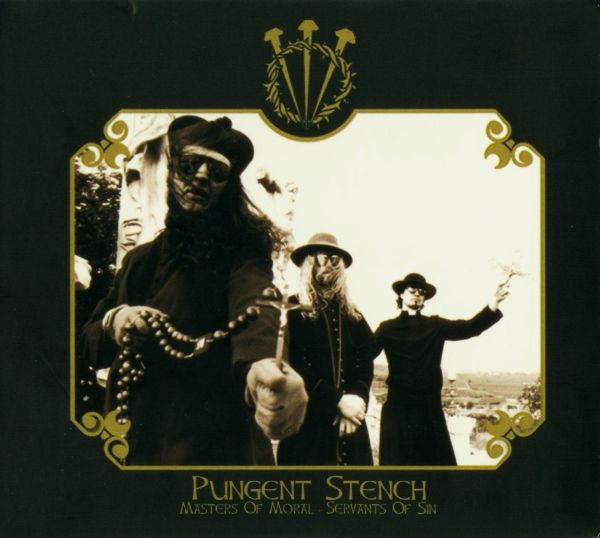 Pungent Stench — Masters Of Moral - Servants Of Sin