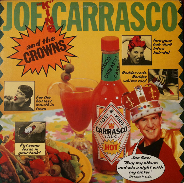 Joe King Carrasco & The Crowns — Joe "King" Carrasco And The Crowns