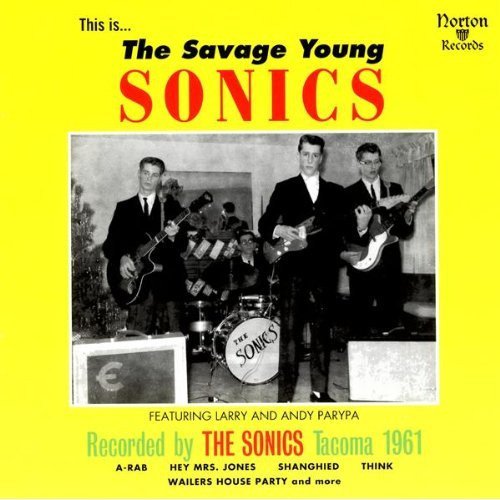 Sonics — Savage Young Sonics
