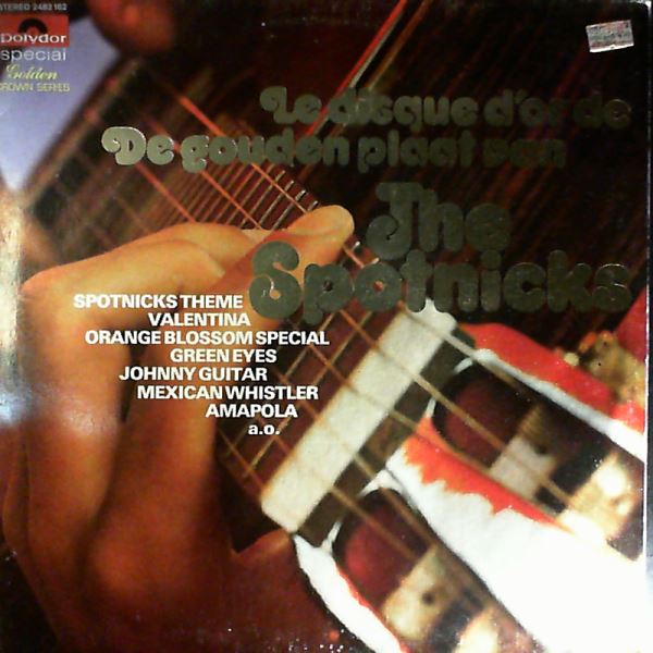 Spotnicks — Le Disque D'Or