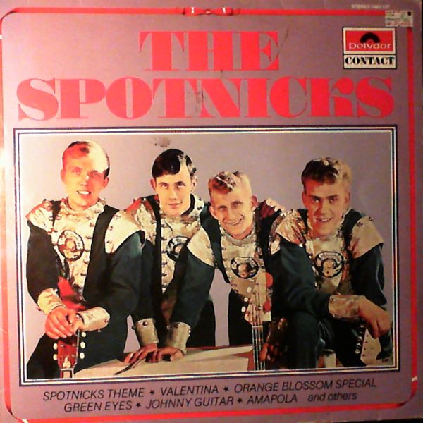 Spotnicks — Le Disque D'Or De The Spotnicks / De Gouden Plaat Van The Spotnicks