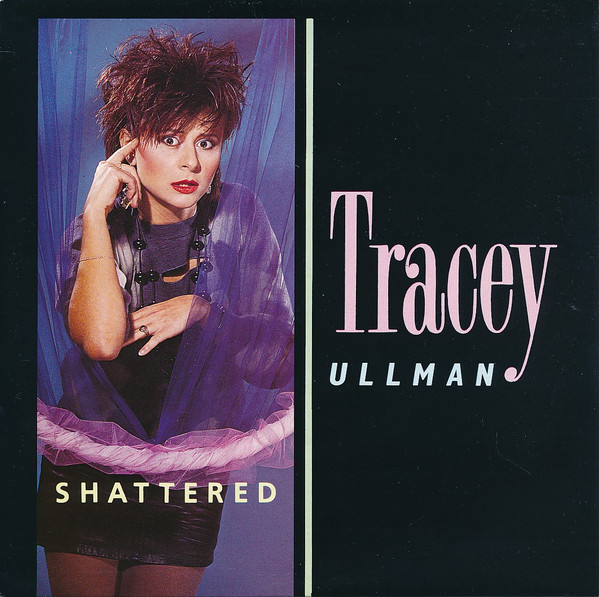 Tracey Ullman — Shattered