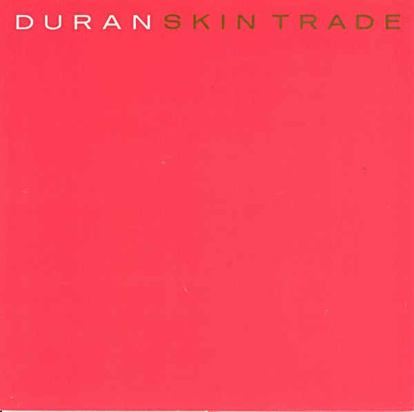 Duran Duran — Skin Trade