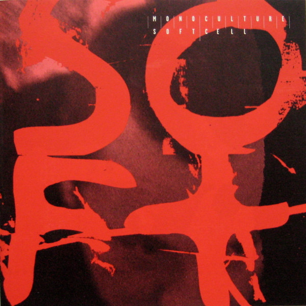 Soft Cell — Monoculture