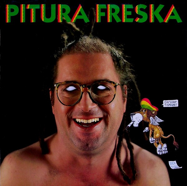 Pitura Freska — 'Na Bruta Banda