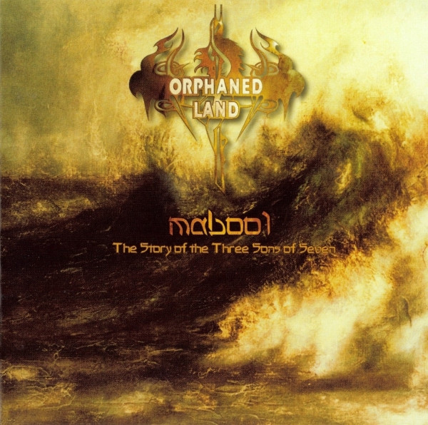 Orphaned Land — Mabool - The Story Of The Three Sons Of Seven