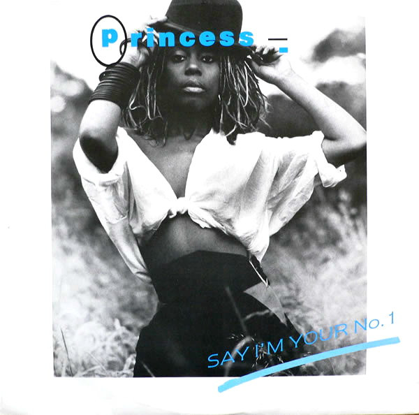 Princess — Say I'm Your No. 1