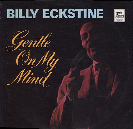 Billy Eckstine — Gentle On My Mind