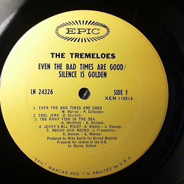 Tremeloes — Even The Bad Times Are Good / Silence Is Golden