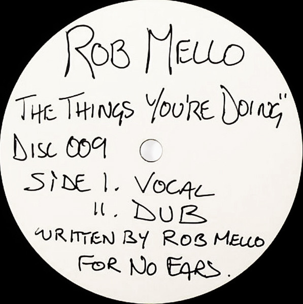 Rob Mello — The Things You're Doing