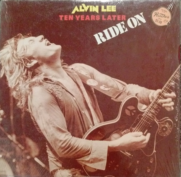 Alvin Lee & Ten Years Later — Ride On