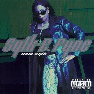 Sylk E. Fyne — Raw Sylk