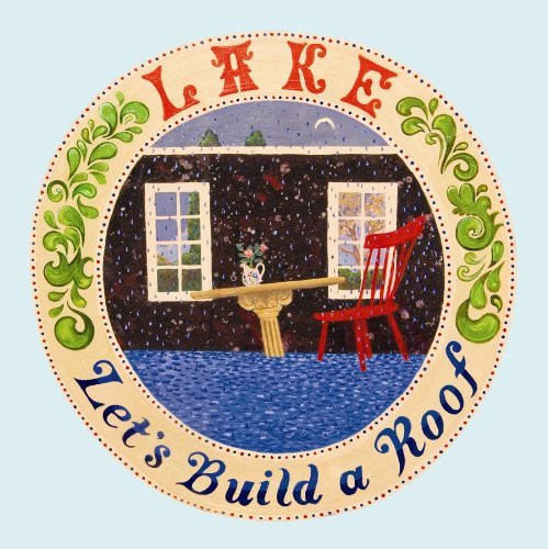 LAKE — Let's Build A Roof
