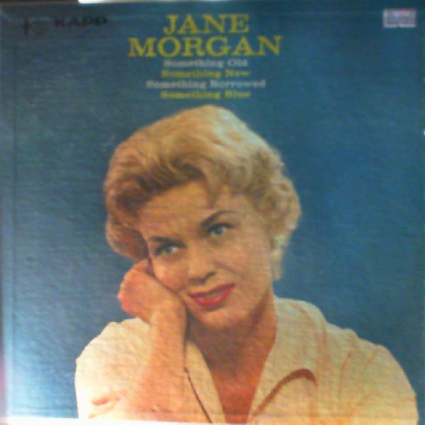Morgan Jane — Something Old, Something New, Something Borrowed, Something Blue