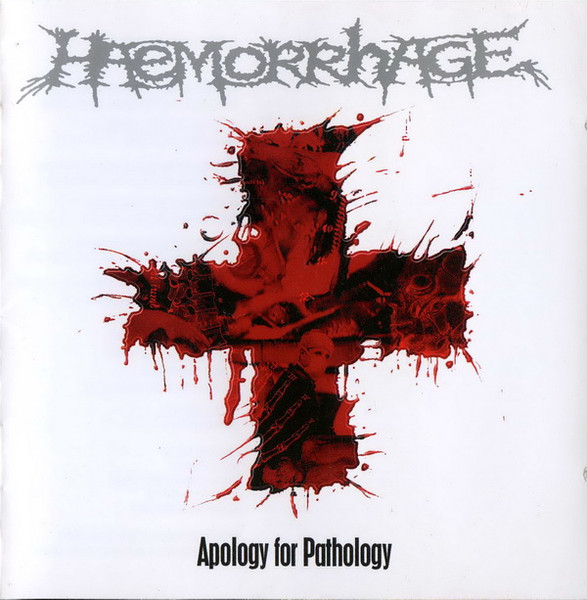 Haemorrhage — Apology For Pathology