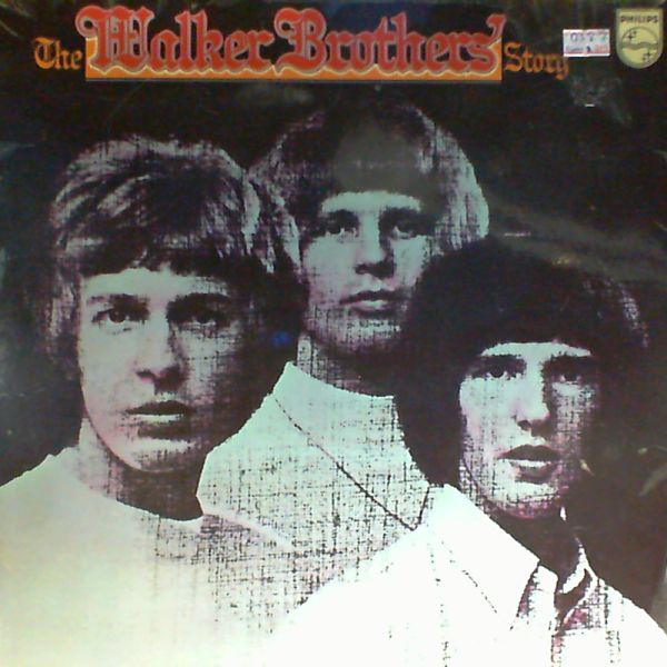 The Walker Brothers — The Walker Brothers' Story