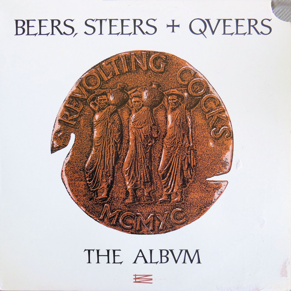 Revolting Cocks — Beers, Steers + Queers (The Album)