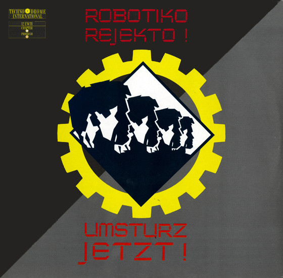 Robotiko Rejekto — Umsturz Jetzt!
