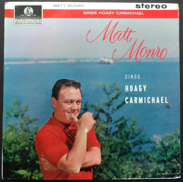 Matt Monro — Matt Monro Sings Hoagy Carmichael