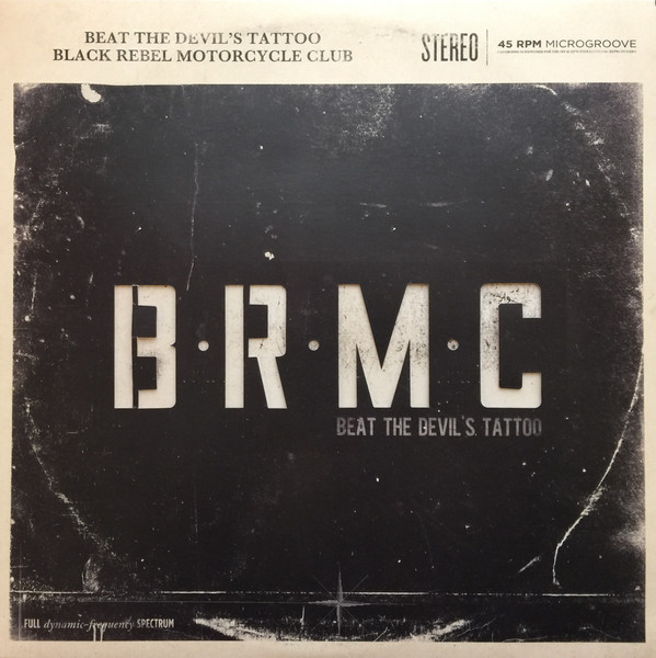 Black Rebel Motorcycle Club — Beat The Devil's Tattoo
