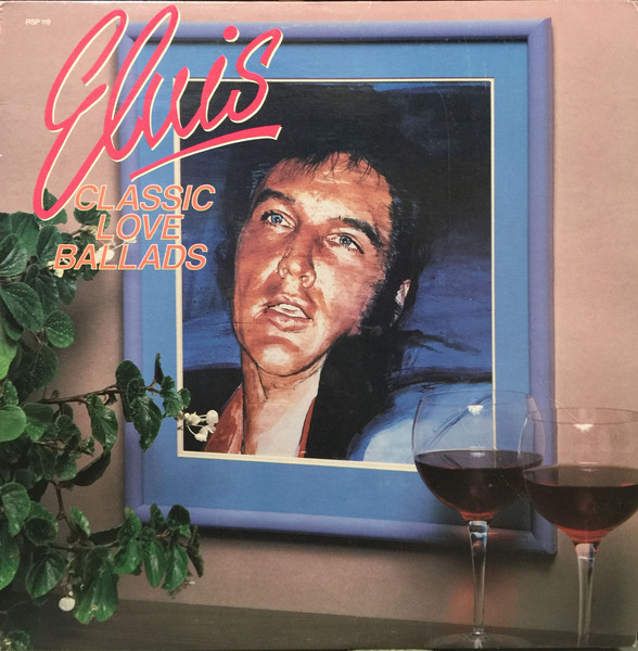 Elvis Presley — Ballads (18 Classic Love Songs)