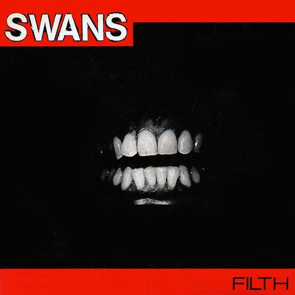 Swans — Filth