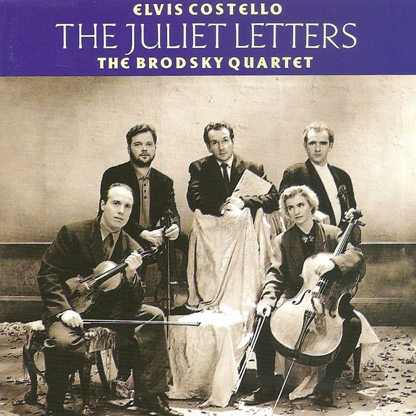 Elvis Costello And Brodsky Quartet — The Juliet Letters