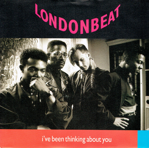 Londonbeat — I've Been Thinking About You