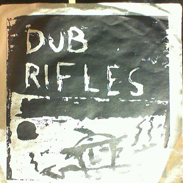 Dub Rifles — Notown