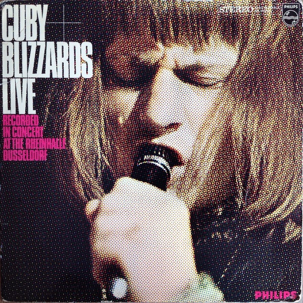 Cuby + Blizzards — Cuby + Blizzards Live (Recorded In Concert At The Rheinhalle Dusseldorf)