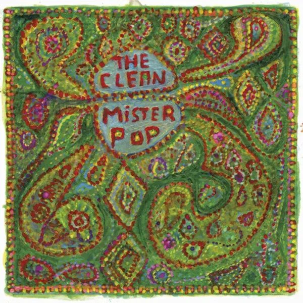 The Clean — Mister Pop 2009