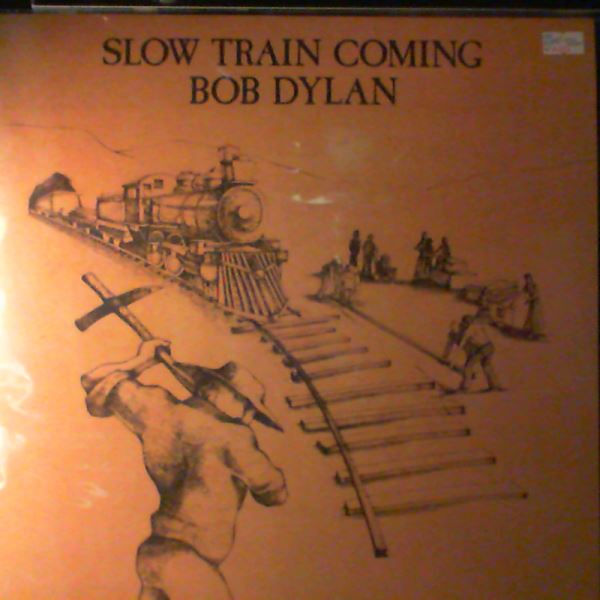 Bob Dylan — Slow Train Coming