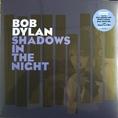 Bob Dylan — Shadows In The Night