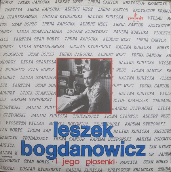 Leszek Bogdanowicz — Leszek Bogdanowicz I Jego Piosenki