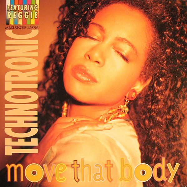 Technotronic Featuring Reggie — Move That Body