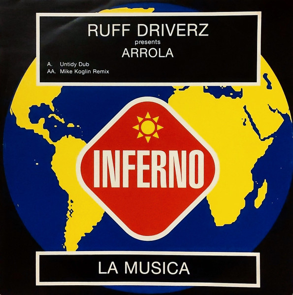 Ruff Driverz Presents Arrola — La Musica