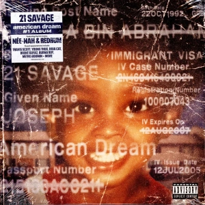 21 Savage — American Dream