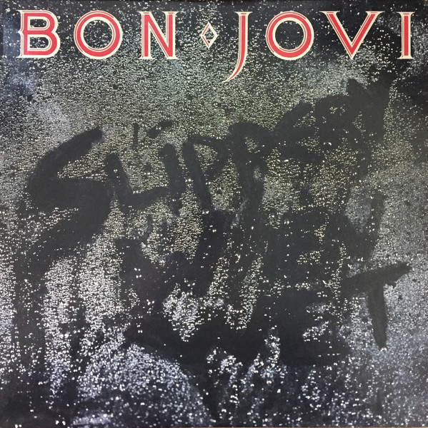 Bon Jovi — Slippery When Wet